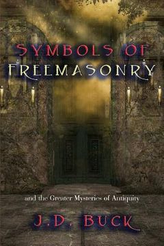 portada Symbols of Freemasonry: and the Greater Mysteries of Antiquity