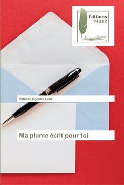portada Ma plume écrit pour toi (en Francés)