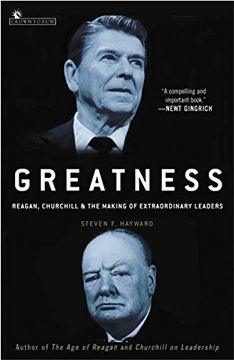 portada Greatness: Reagan, Churchill, and the Making of Extraordinary Leaders (en Inglés)