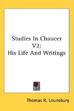 portada studies in chaucer v2: his life and writings (en Inglés)