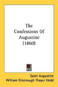 portada the confessions of augustine (1860) (en Inglés)