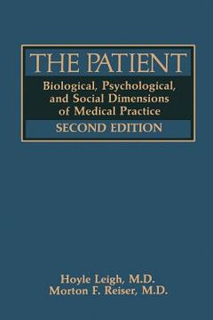 portada The Patient: Biological, Psychological, and Social Dimensions of Medical Practice (in English)