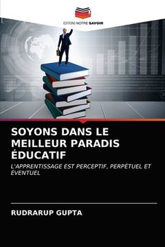 portada Soyons Dans Le Meilleur Paradis Éducatif (en Francés)