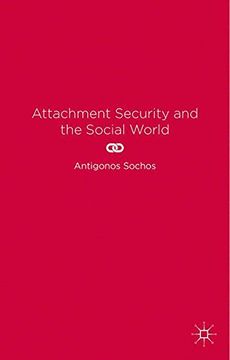 portada Attachment Security and the Social World (en Inglés)