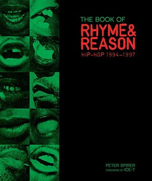 portada The Book of Rhyme & Reason: Hip-Hop 1994–1997: Photographs by Peter Spirer (en Inglés)
