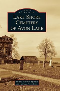 portada Lake Shore Cemetery of Avon Lake (in English)
