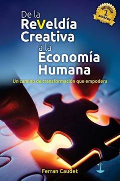 portada De La Reveldía Creativa A La Economía Humana: Un camino de transformación que empodera