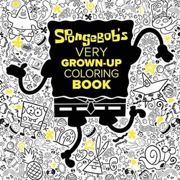 portada Spongebob's Very Grown-Up Coloring Book (Adult Coloring Book)