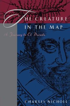 portada The Creature in the Map: A Journey to el Dorado (en Inglés)