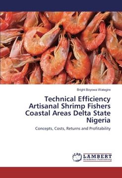 portada Technical Efficiency Artisanal Shrimp Fishers Coastal Areas Delta State Nigeria: Concepts, Costs, Returns and Profitability