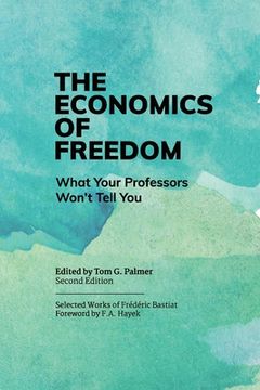 portada The Economics of Freedom (en Inglés)