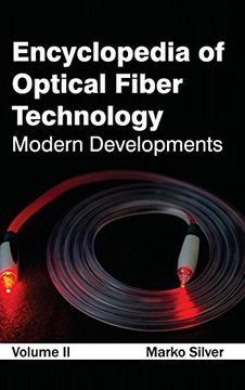 portada Encyclopedia of Optical Fiber Technology: Volume ii (Modern Developments) (en Inglés)
