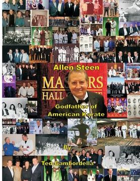 portada Allen Steen 'Godfather of American Karate' (in English)