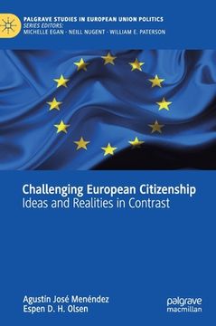 portada Challenging European Citizenship: Ideas and Realities in Contrast (en Inglés)