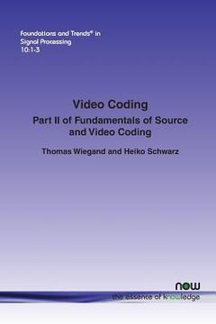 portada Video Coding: Part II of Fundamentals of Source and Video Coding (en Inglés)