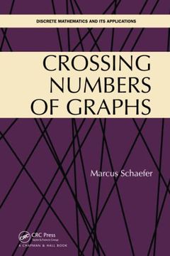 portada Crossing Numbers of Graphs (Discrete Mathematics and its Applications) (en Inglés)