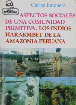 portada Aspectos Sociales Comunidad Primitiva.   Harakmbet Amazonia Perua na