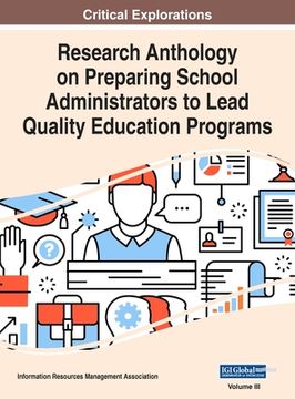 portada Research Anthology on Preparing School Administrators to Lead Quality Education Programs, VOL 3 (in English)