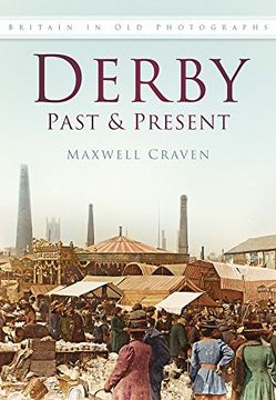 portada Derby Past & Present: Britain in old Photographs (en Inglés)