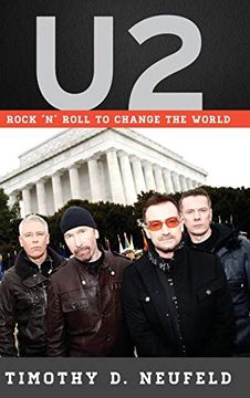 portada U2: Rock 'n' Roll to Change the World (Tempo: A Rowman & Littlefield Music Series on Rock, Pop, and Culture) (en Inglés)