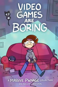 portada Video Games are Boring: A Massive Pwnage Collection (in English)