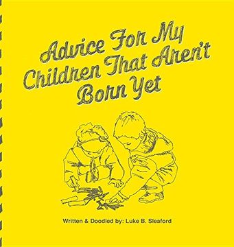 portada Advice for My Children That Aren't Born Yet