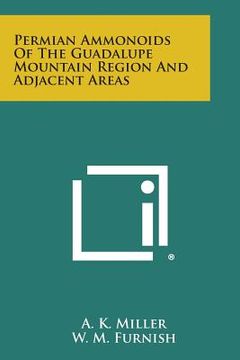 portada Permian Ammonoids of the Guadalupe Mountain Region and Adjacent Areas (en Inglés)