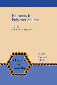 portada Pioneers in Polymer Science (en Inglés)