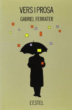 portada Gabriel Ferrater. Vers i prosa (L'estel) (in Spanish)