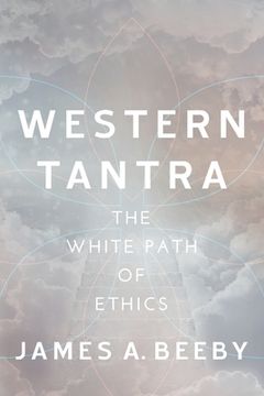 portada Western Tantra: The White Path of Ethics (en Inglés)