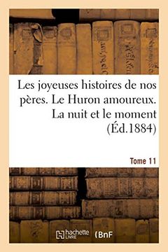 portada Les Joyeuses Histoires de nos Peres. Tome 11 (Littérature) (en Francés)