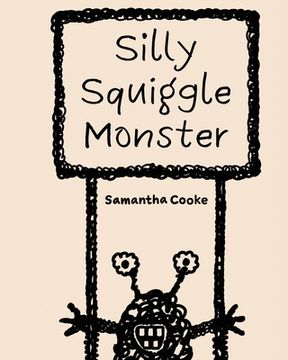 portada Silly Squiggle Monster (en Inglés)