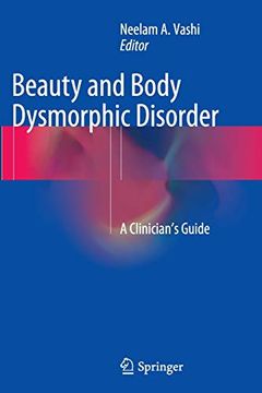 portada Beauty and Body Dysmorphic Disorder: A Clinician's Guide (en Inglés)