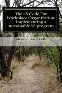 portada The 5S Code For Workplace Organization: Implementing a Sustainable 5S Program