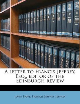 portada a letter to francis jeffrey, esq., editor of the edinburgh review