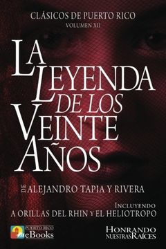 portada La Leyenda de los Veinte Años: Volume 12 (Clásicos de Puerto Rico) (in Spanish)