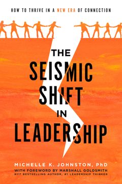 portada The Seismic Shift in Leadership: How to Thrive in a new era of Connection (in English)