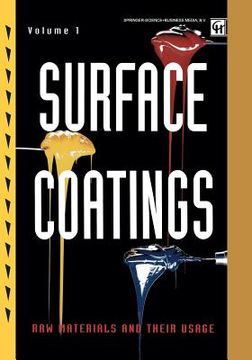 portada Surface Coatings: Volume 1 Raw Materials and Their Usage