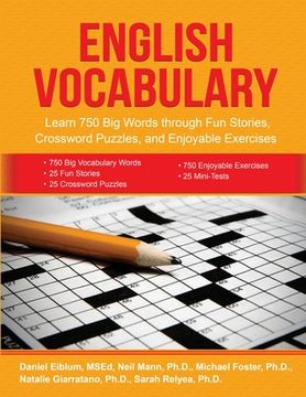 portada English Vocabulary: Learn 750 Big Words through Fun Stories, Crossword Puzzles, and Enjoyable Exercises (en Inglés)