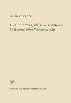 portada Die Grenze Von Qualifikation Und Renvoi Im Internationalen Verjährungsrecht (en Alemán)