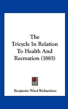 portada the tricycle in relation to health and recreation (1885)