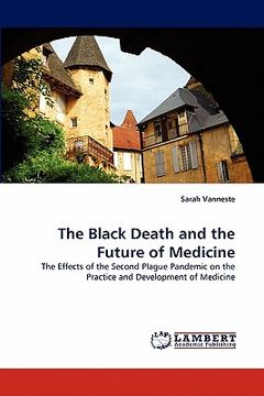 portada the black death and the future of medicine (in English)