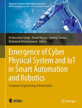 portada Emergence of Cyber Physical System and Iot in Smart Automation and Robotics: Computer Engineering in Automation (in English)