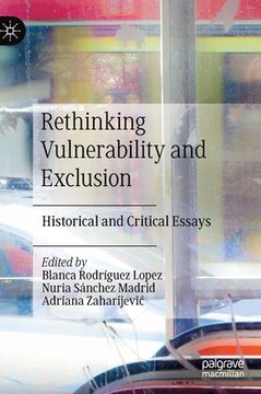 portada Rethinking Vulnerability and Exclusion: Historical and Critical Essays (in English)