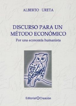 portada Discurso Para un Método Económico: Por una Economía Humanista