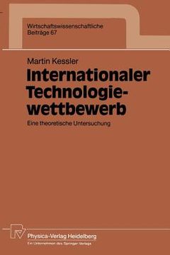 portada internationaler technologiewettbewerb: eine theoretische untersuchung (in German)