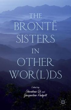 portada The Brontë Sisters in Other Wor(l)DS (in English)