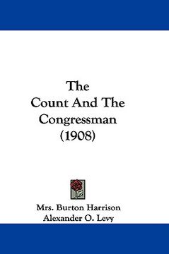 portada the count and the congressman (1908) (en Inglés)