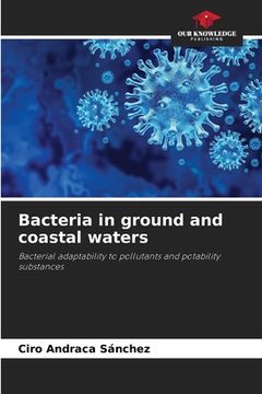 portada Bacteria in ground and coastal waters (en Inglés)