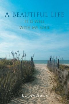 portada A Beautiful Life: It is Well With My Soul